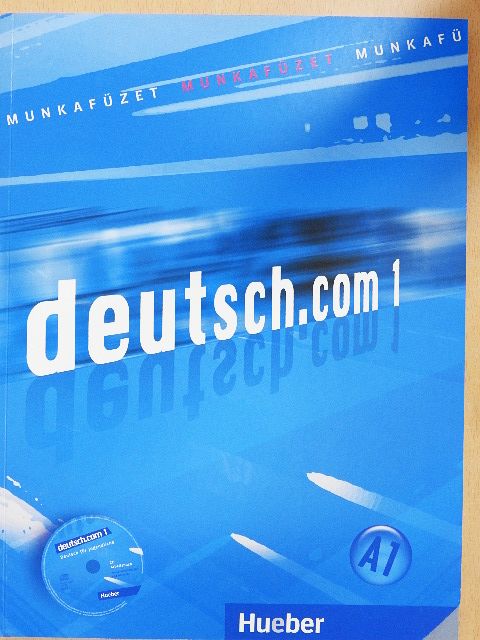 Erna Szakály - deutsch.com 1 - Munkafüzet - CD-vel [antikvár]