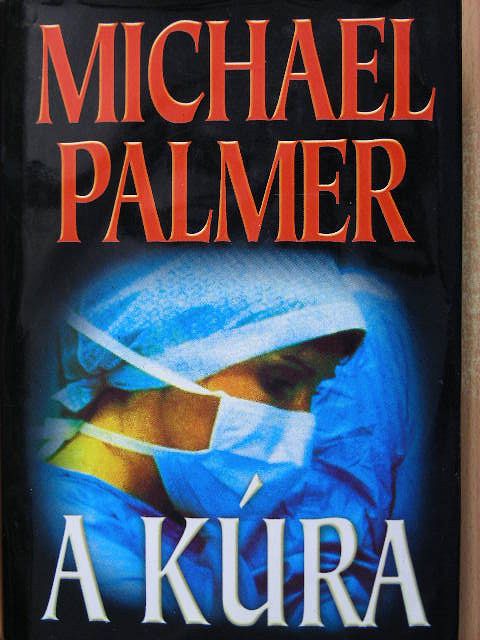 Michael Palmer - A kúra [antikvár]