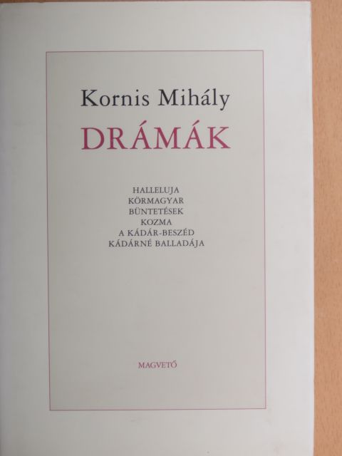 Kornis Mihály - Drámák [antikvár]
