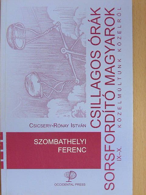 Csicsery-Rónay István - Szombathelyi Ferenc [antikvár]