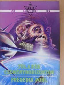 Frederik Pohl - Túl a kék eseményhorizonton [antikvár]
