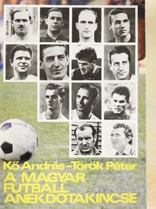 Kő András - A magyar futball anekdotakincse [antikvár]