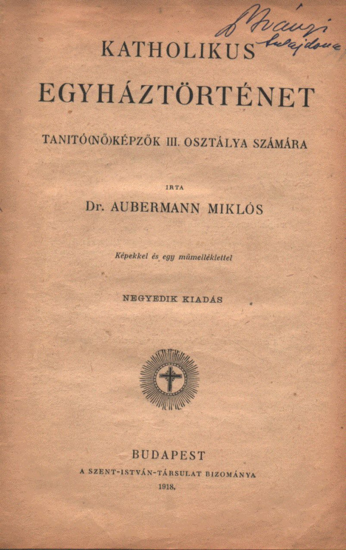 Dr. Aubermann Miklós - Katholikus egyháztörténet [antikvár]