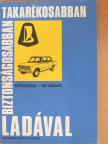Dr. Nádasi Antal - Biztonságosabban, takarékosabban Ladával [antikvár]