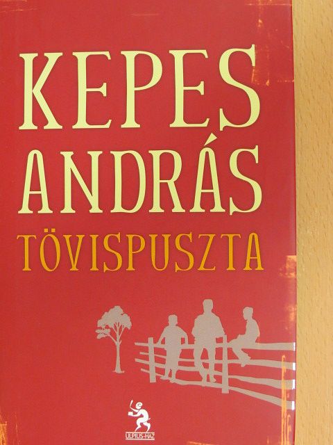 Kepes András - Tövispuszta [antikvár]