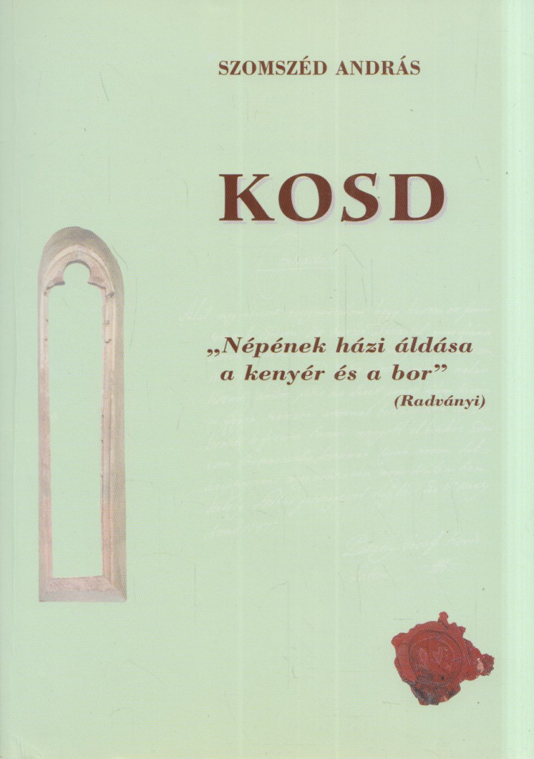 Szomszéd András - Kosd (dedikált) [antikvár]