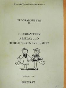 Gaál Sándorné - Programterv a megújuló óvodai testneveléshez [antikvár]