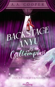 A. A Cooper - Backstage Anyu és a Csillámpóni