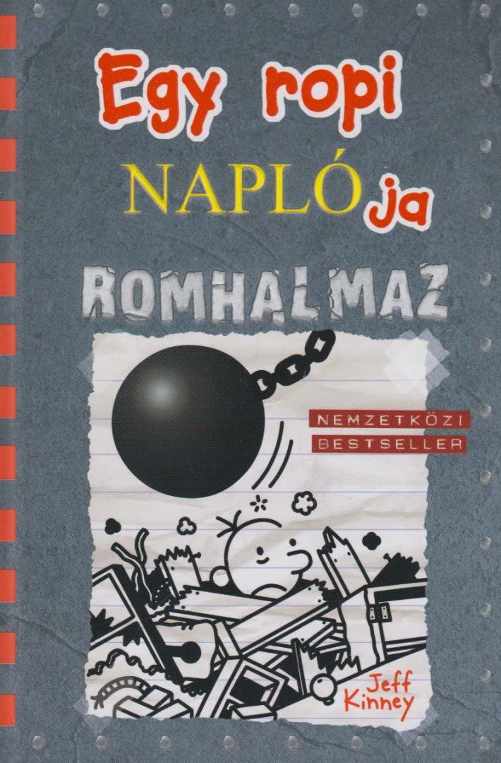 Jeff Kinney - Egy ropi naplója 14. - Romhalmaz [antikvár]