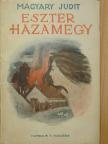 L. Magyary Judit - Eszter hazamegy [antikvár]
