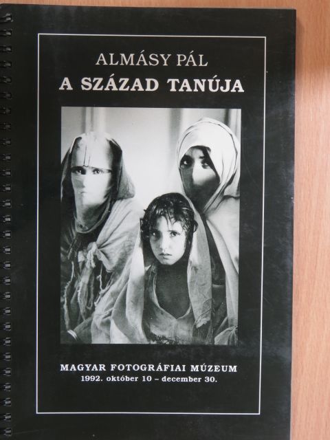 Almásy Pál - A század tanúja [antikvár]