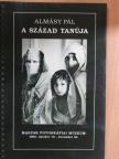 Almásy Pál - A század tanúja [antikvár]