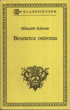 Mikszáth Kálmán - Beszterce ostroma [antikvár]