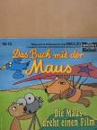 Petra Fohrmann - Die Maus dreht einen Film [antikvár]