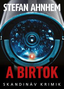 Stefan Ahnhem - A birtok