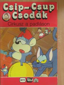 Cirkusz a padláson [antikvár]