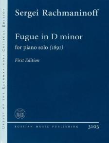 RACHMANINOFF - FUGUE IN D MINOR FOR PIANO SOLO (1891) FIRST EDITION