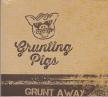 GRUNT WAY CD GRUNTING PIGS