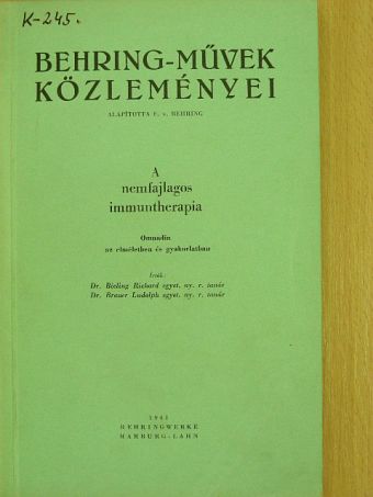 Dr. Bieling Richard - A nemfajlagos immuntherapia [antikvár]