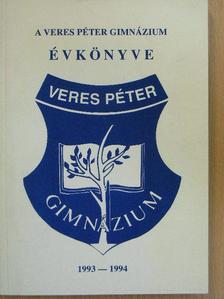 Lelkes Anikó - A Veres Péter Gimnázium évkönyve 1993-1994 [antikvár]