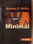 Balázs F. Attila - Minimál [antikvár]