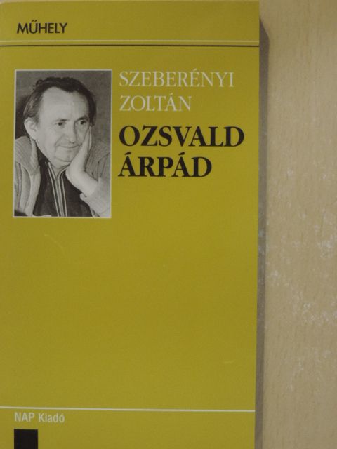 Szeberényi Zoltán - Ozsvald Árpád [antikvár]