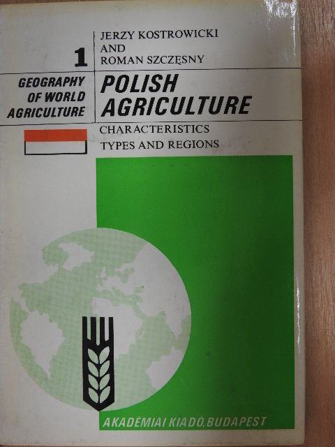 Jerzy Kostrowicki - Polish Agriculture [antikvár]