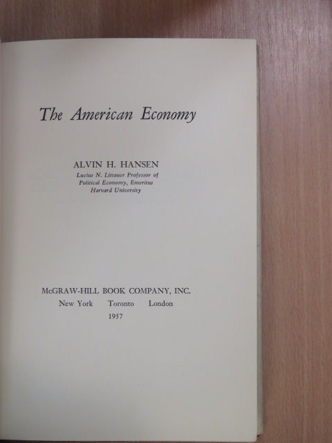 Alvin H. Hansen - The American Economy [antikvár]