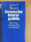 Gerhart R. Baum - Deutsche Innenpolitik [antikvár]