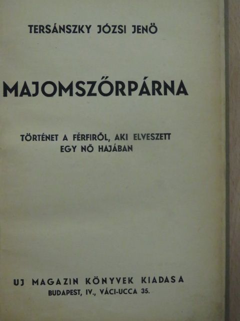 Tersánszky Józsi Jenő - Majomszőrpárna [antikvár]