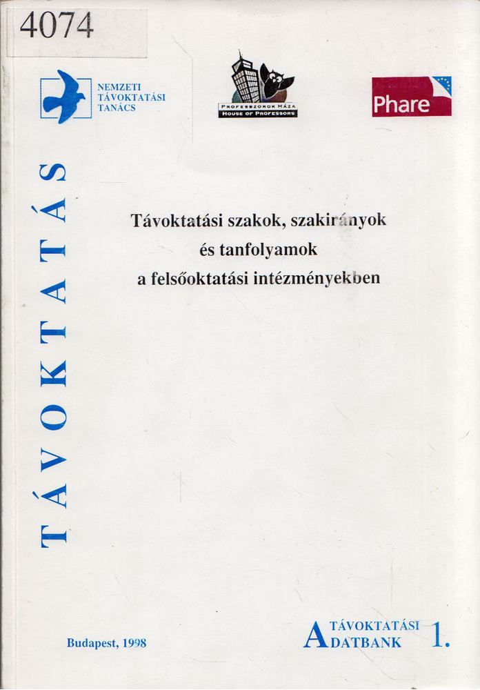 Juhász Rózsa - Távoktatási szakok, szakirányok és tanfolyamok a felsőoktatási intézményekben [antikvár]