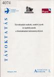 Juhász Rózsa - Távoktatási szakok, szakirányok és tanfolyamok a felsőoktatási intézményekben [antikvár]