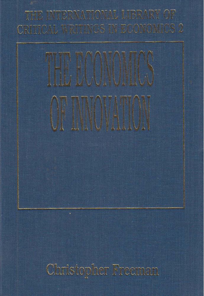 Freeman, Christopher - The Economics of Innovation [antikvár]