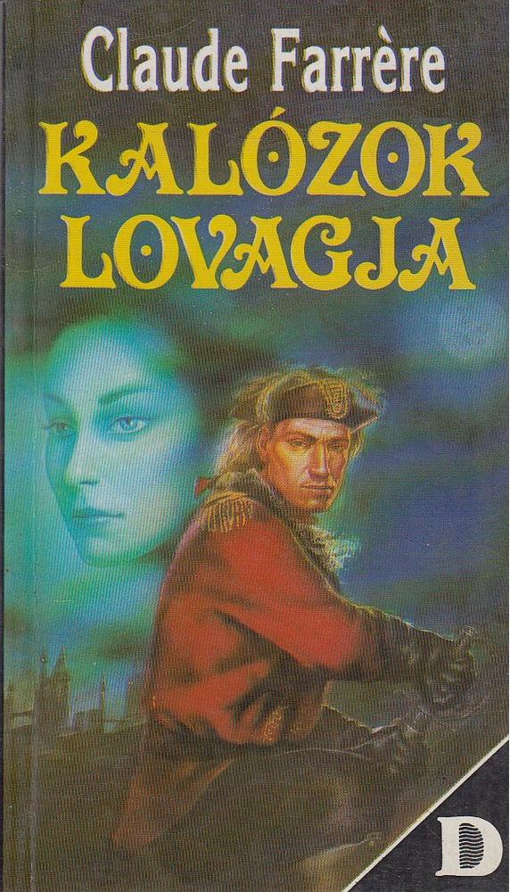 Farrére, Claude - Kalózok lovagja [antikvár]