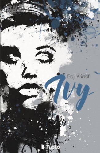 Baji Kristóf - Ivy [antikvár]