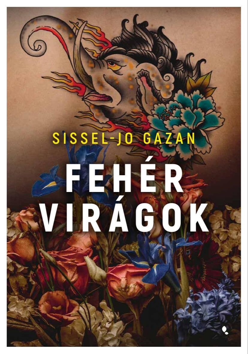 Sissel- Jo Gazan - Fehér virágok [eKönyv: epub, mobi]