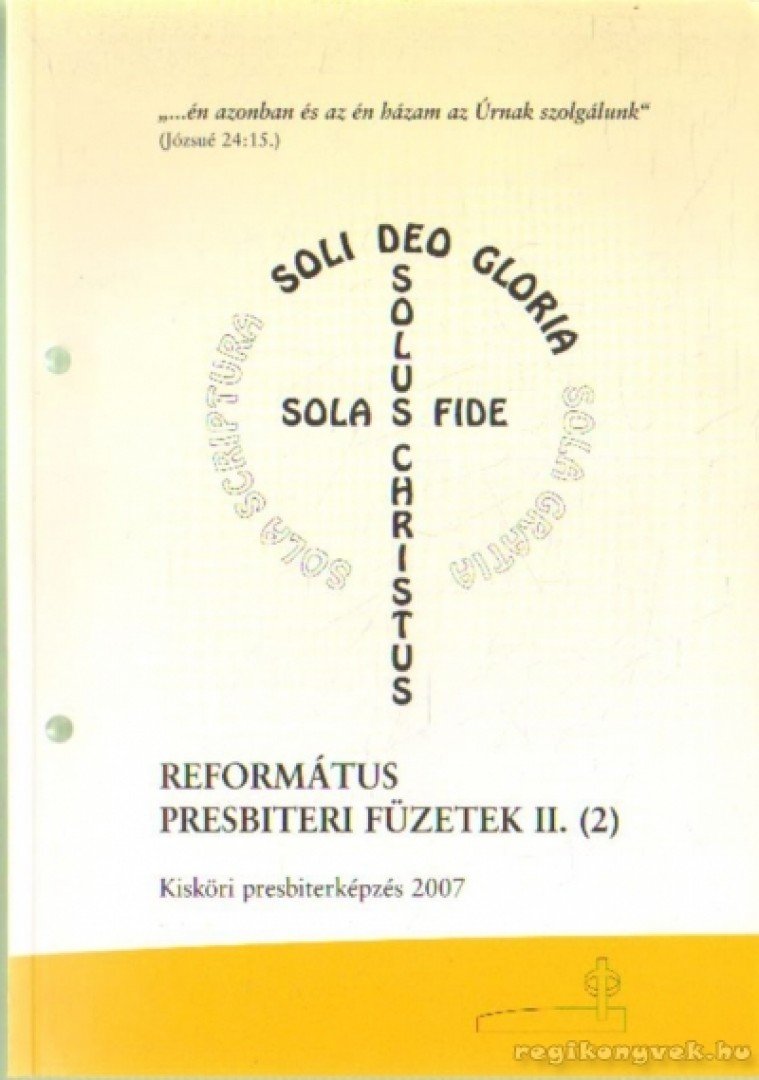 Dr. Judák Endre (összeáll.) - Református presbiteri füzetek II. (4) [antikvár]
