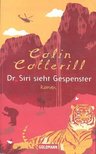COTTERILL, COLIN - Dr. Siri sieht Gespenster [antikvár]