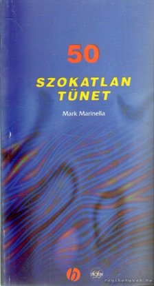 Marinella, Mark - 50 szokatlan tünet [antikvár]