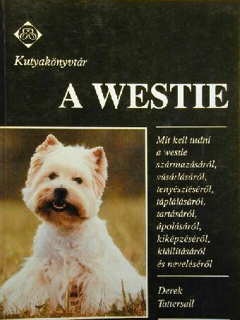 Derek Tattersall - A westie [antikvár]