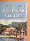 Patricia Shaw - Lagúnák völgye [antikvár]