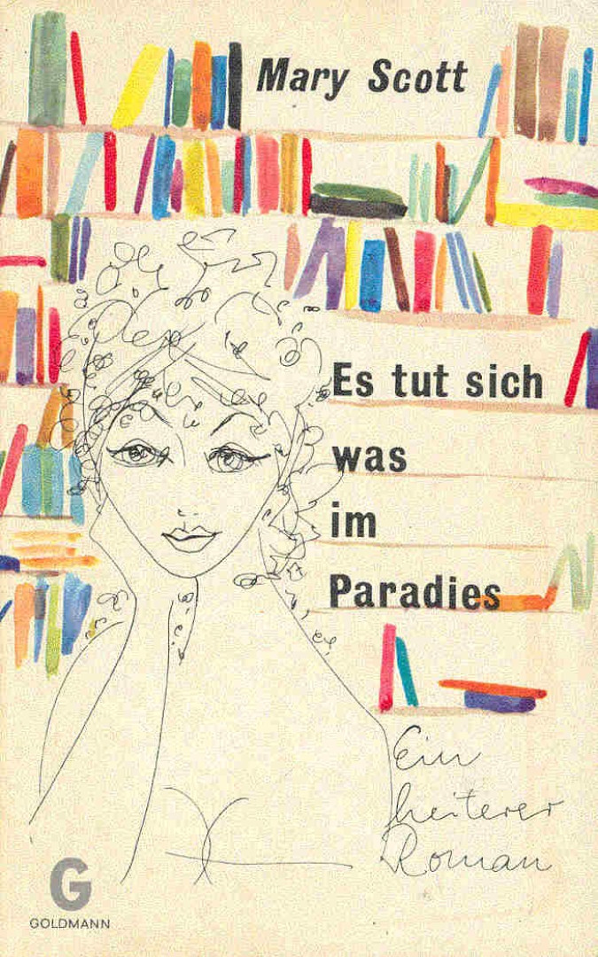 SCOTT, MARY - Es tut sich was im Paradies [antikvár]