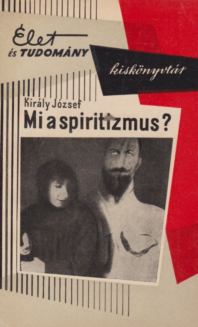 Király József - Mi a spiritizmus? [antikvár]