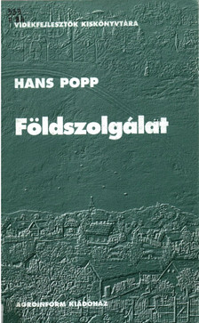 Hans Popp - Földszolgálat [antikvár]