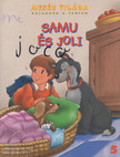 Isabella Camino, Delphine Lacarron - Samu és Joli [antikvár]