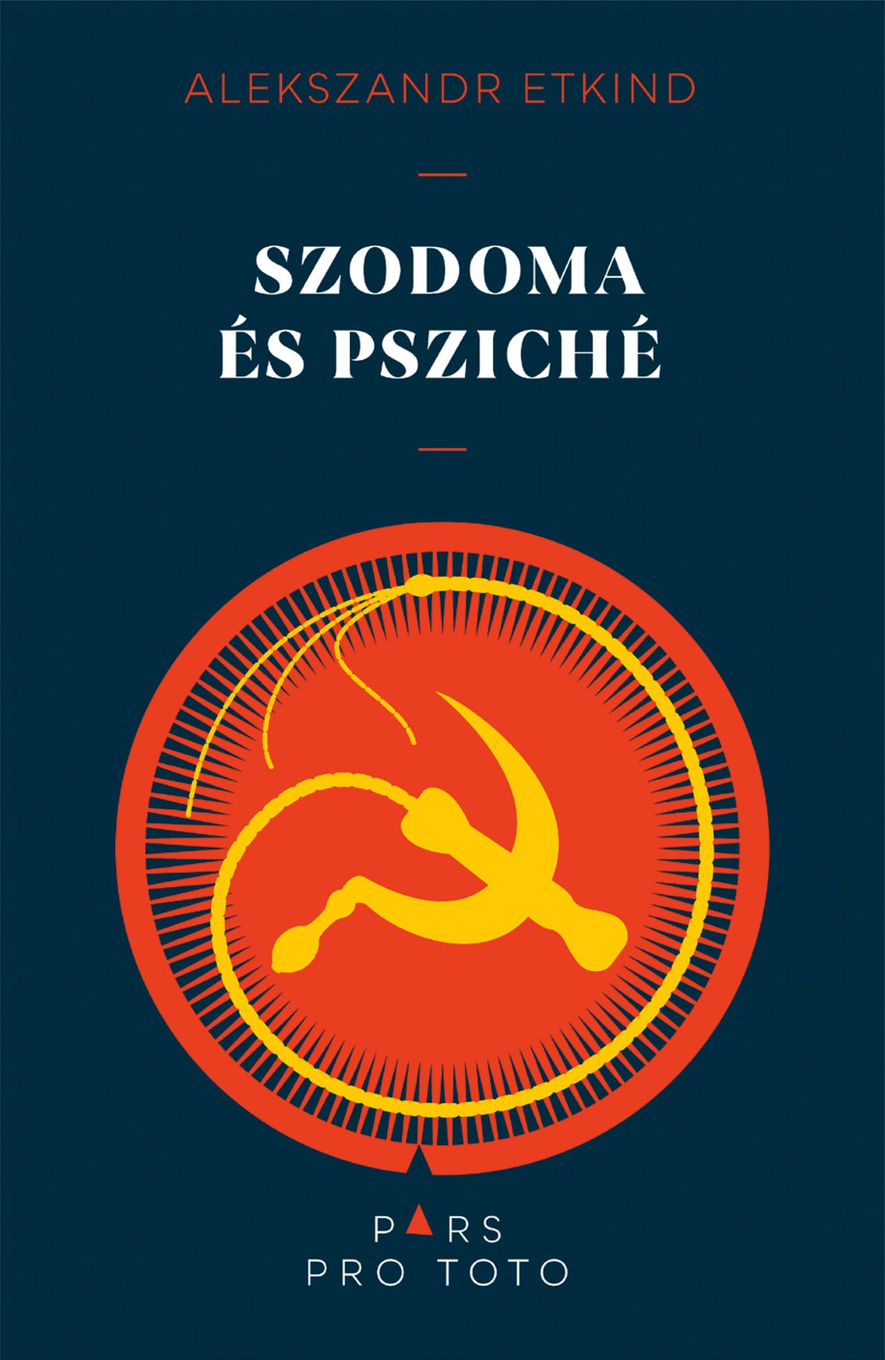 Alekszandr Etkind - Szodoma és Psziché