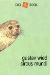 Gustav Wied - Circus mundi [eKönyv: epub, mobi]