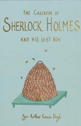 Doyle,Arthur Conan - The Casebook of Sherlock Holmes & His Last Bow (Wordsworth Collector's Editions)