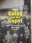 Bognár Zalán - The Gulag and the Gupvi (dedikált példány) [antikvár]