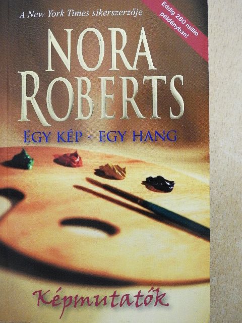 Nora Roberts - Képmutatók [antikvár]